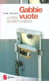 Libro Gabbie Vuote Immagine del libro "Gabbie vuote" di Tom Regan